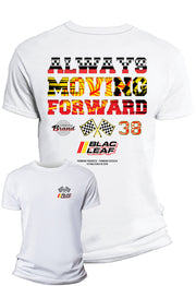 Always Moving Forward White Shirt