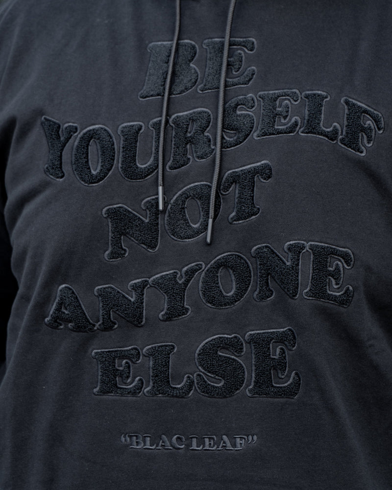 Be Yourself Black Chenille Embroidery Hoodie